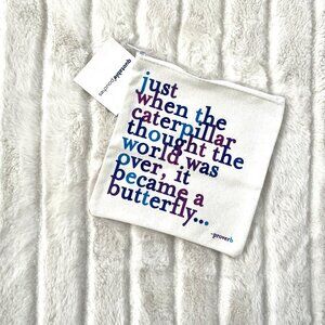 NWT Quotable Caterpillar to Butterfly Zip Pouch (Natural)
